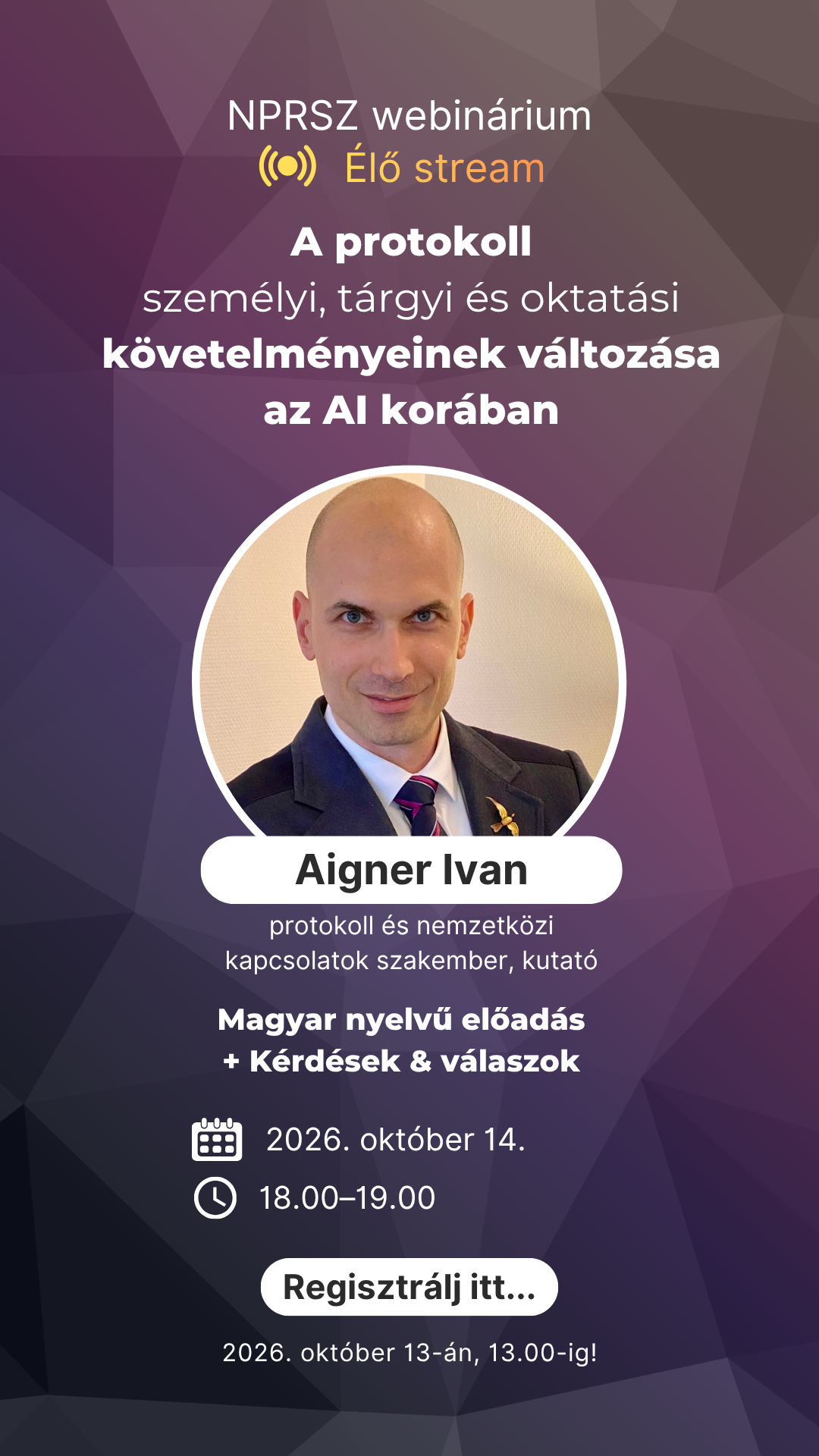 Aigner Ivan 2026. október 14-i NPRSZ-előadásának plakátja